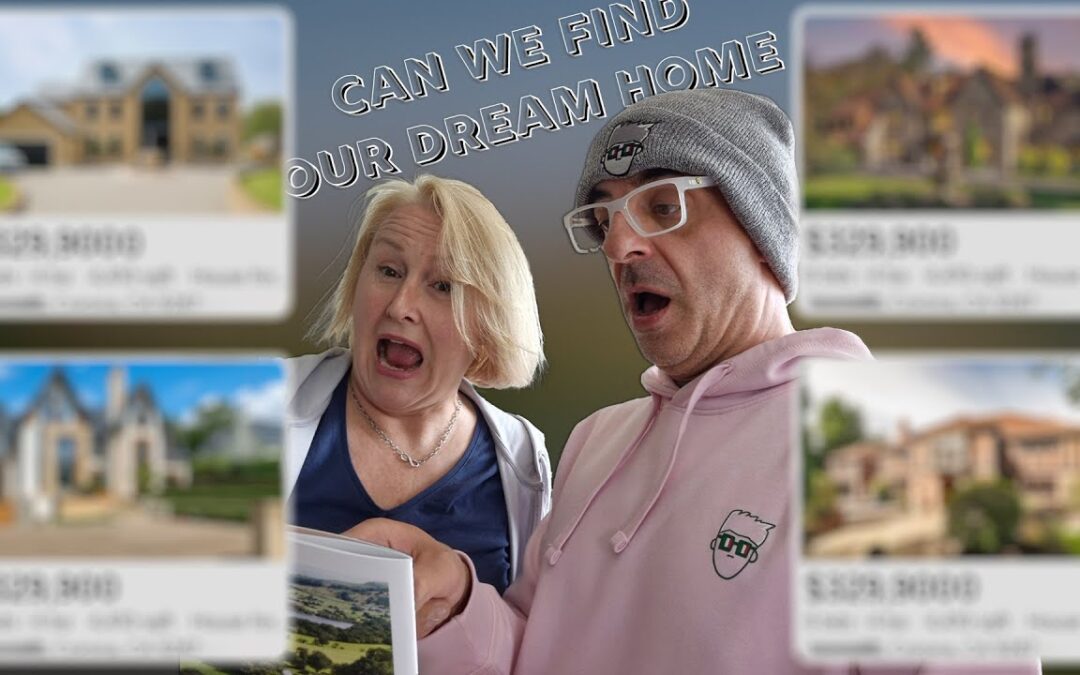 Beginning The Search For Our Forever/Dream Home!!